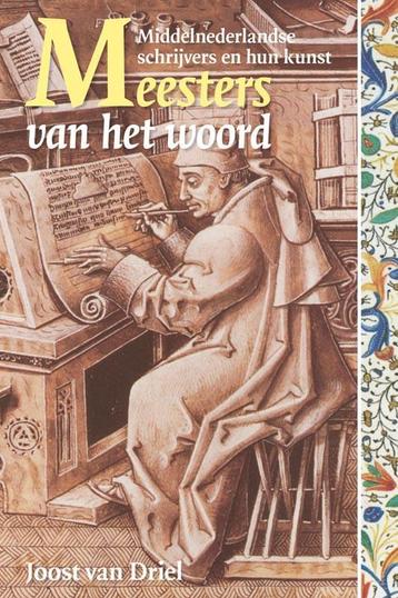 Meesters van het woord / Middeleeuwse studies en bronnen /, Verzenden, Joost van Driel