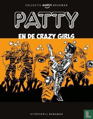 Patty [Tina] - Patty en de Crazy Girls - 2013, Boeken, Stripverhalen, Zo goed als nieuw, Eén stripboek, Verzenden