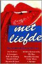 Met liefde (editie 1997) 9789025421212, Verzenden, Gelezen, Chris In 'T Velt