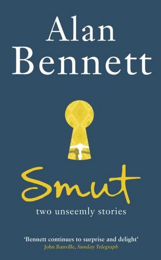 Smut 9781846685262 Alan Bennett, Livres, Langue | Anglais, Envoi