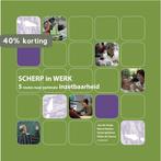 Scherp in werk 9789023249757, Boeken, Verzenden, Zo goed als nieuw