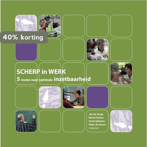 Scherp in werk 9789023249757, Boeken, Economie, Management en Marketing, Zo goed als nieuw, Verzenden