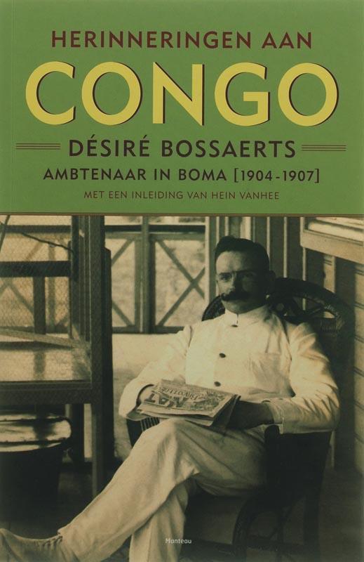 Herinneringen aan Congo 9789022319697 D. Bossaerts, Boeken, Geschiedenis | Nationaal, Gelezen, Verzenden