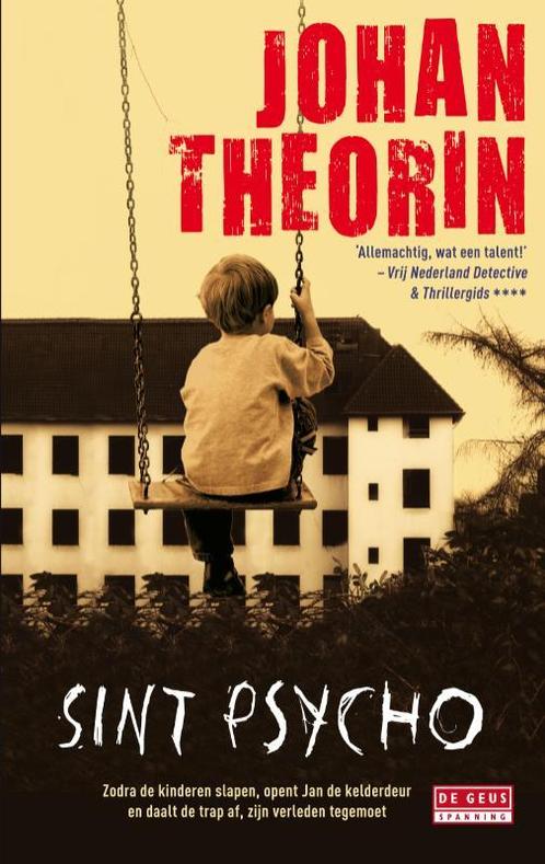 Sint-psycho 9789044524239 Johan Theorin, Boeken, Thrillers, Gelezen, Verzenden