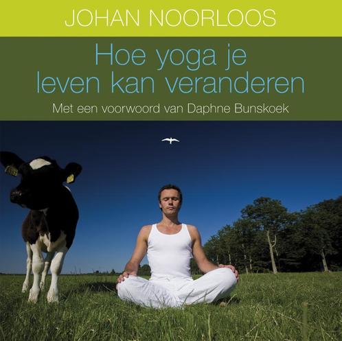 Hoe yoga je leven kan veranderen 9789060057933, Boeken, Hobby en Vrije tijd, Gelezen, Verzenden