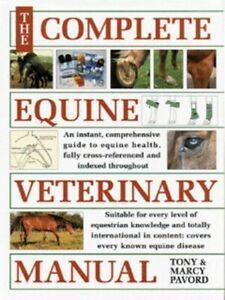 The complete equine veterinary manual: a comprehensive and, Livres, Livres Autre, Envoi