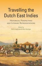 Travelling the Dutch East Indies 9789464550450 Rick Honings, Boeken, Verzenden, Gelezen, Rick Honings