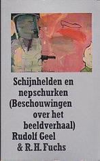 Schijnhelden en nepschurken 9789029001861 Geel, Boeken, Verzenden, Gelezen, Geel