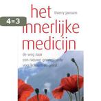 Het innerlijke medicijn 9789079001118 Thierry Janssen, Boeken, Verzenden, Gelezen, Thierry Janssen