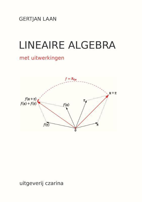 Lineaire Algebra 9789492481016 Gertjan Laan, Boeken, Schoolboeken, Gelezen, Verzenden