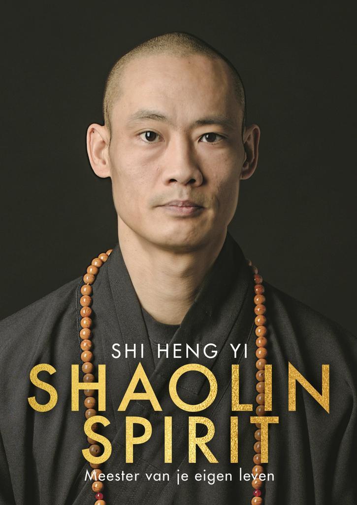 Shaolin spirit (9789043934916, Shi Heng Yi), Livres, Philosophie, Envoi