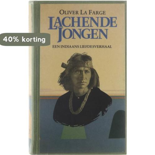 Lachende jongen : een Indiaans liefdesverhaal 9789062491216, Boeken, Kinderboeken | Jeugd | 13 jaar en ouder, Gelezen, Verzenden