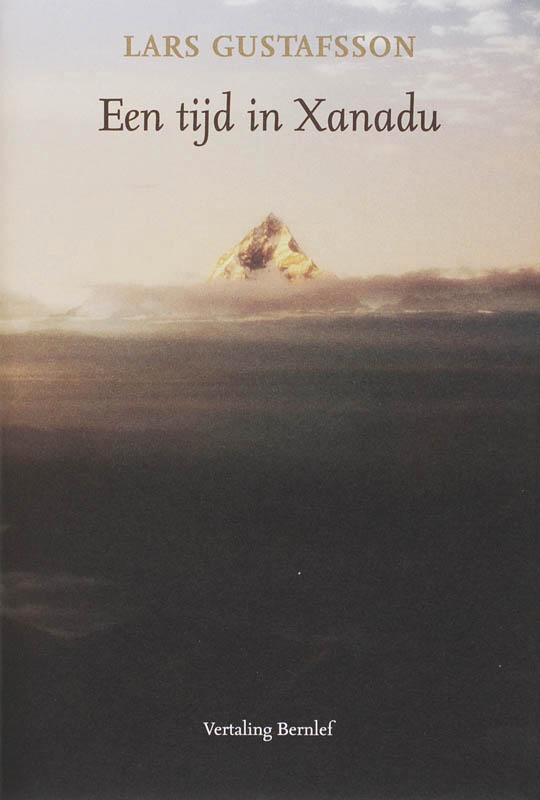 Een tijd in Xanadu 9789076347899 L. Gustafsson, Boeken, Gedichten en Poëzie, Gelezen, Verzenden
