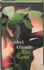 Eva Luna 9789028420236 Isabel Allende, Boeken, Verzenden, Gelezen, Isabel Allende