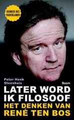 Later word ik filosoof 9789024407682 Peter-Henk Steenhuis, Boeken, Verzenden, Gelezen, Peter-Henk Steenhuis