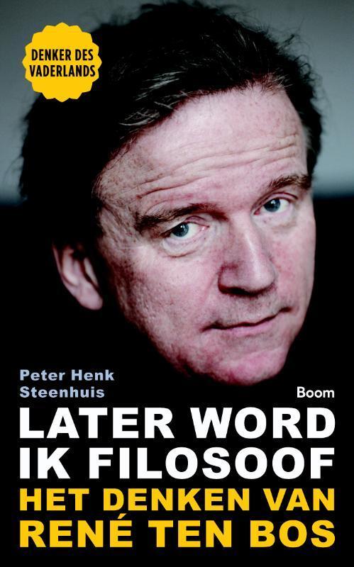 Later word ik filosoof 9789024407682 Peter-Henk Steenhuis, Boeken, Filosofie, Gelezen, Verzenden