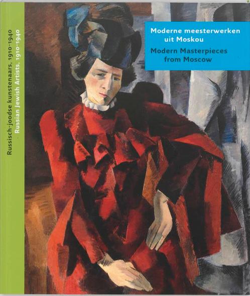 Moderne meesterwerken / Modern masters Moskou 9789040084362, Boeken, Kunst en Cultuur | Beeldend, Zo goed als nieuw, Verzenden