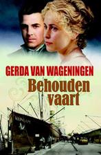 Behouden vaart omnibus 9789020530803 Gerda van Wageningen, Verzenden, Zo goed als nieuw, Gerda van Wageningen