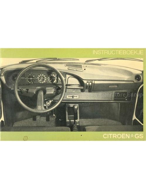 1976 CITROEN GS INSTRUCTIEBOEKJE NEDERLANDS, Autos : Divers, Modes d'emploi & Notices d'utilisation