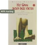 Gras onder onze voeten 9789054871071 W. Weyns, Boeken, Verzenden, Gelezen, W. Weyns
