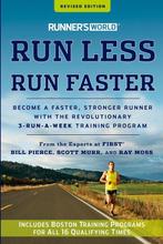 Runners World Run Less, Run Faster 9781609618025, Verzenden, Gelezen, Bill Pierce