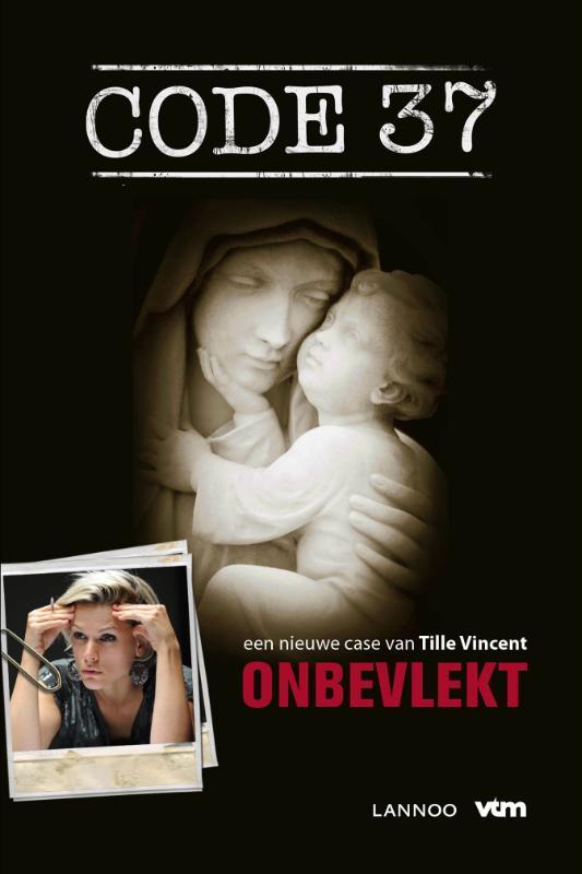Onbevlekt / Code 37 9789401420051 Tille Vincent, Boeken, Thrillers, Gelezen, Verzenden
