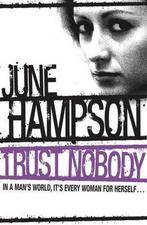 Trust Nobody 9780752874579, June Hampson, Verzenden