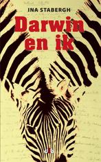 Darwin en ik 9789078905332 Ina Stabergh, Verzenden, Zo goed als nieuw, Ina Stabergh