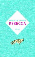 Rebecca 9789047203896 Daphne Du Maurier, Boeken, Verzenden, Zo goed als nieuw, Daphne Du Maurier