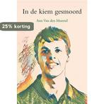 In de kiem gesmoord 9789463655958 Ann Van Den Moortel, Verzenden, Zo goed als nieuw, Ann Van Den Moortel