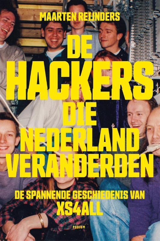 De hackers die Nederland veranderden 9789463812337, Livres, Informatique & Ordinateur, Envoi