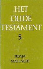 5 jesaja maleachi Oude testament 9789061730859, Boeken, Verzenden, Gelezen