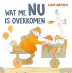 Wat me nu is overkomen 9789081449434 Laura Gerritsen, Verzenden, Zo goed als nieuw, Laura Gerritsen