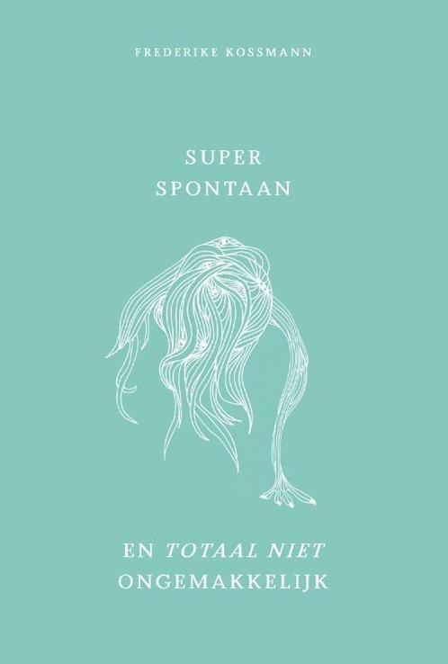 Super spontaan en totaal niet ongemakkelijk 9789082144758, Boeken, Gedichten en Poëzie, Gelezen, Verzenden