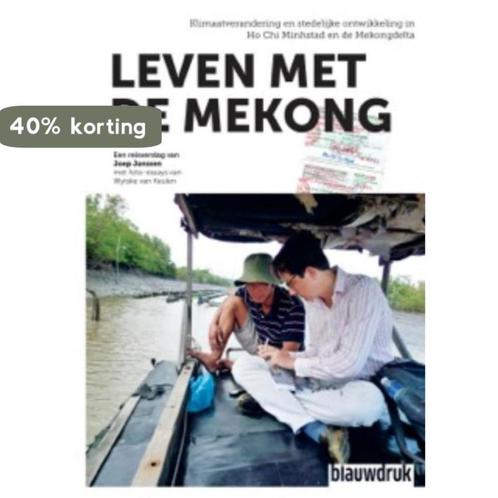 Leven met de mekong 9789075271881 Joep Janssen, Boeken, Kunst en Cultuur | Beeldend, Gelezen, Verzenden