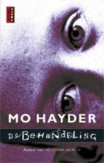 De behandeling 9789021072401 Mo Hayder, Boeken, Verzenden, Gelezen, Mo Hayder