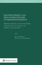 Hoofdstukken van privaatrechtelijk overheidshandelen /, Boeken, Verzenden, Gelezen, P.J. Huisman