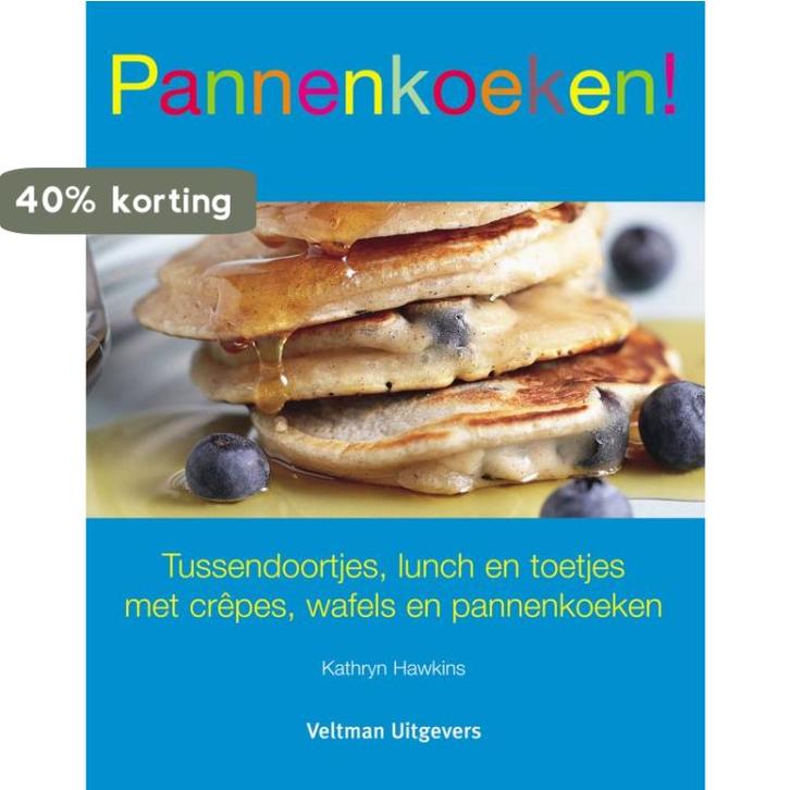 Pannenkoeken! 9789059206380 K. Hawkins, Boeken, Kookboeken, Zo goed als nieuw, Verzenden