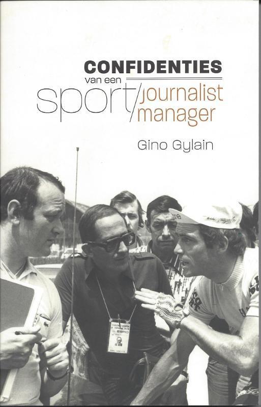 Confidenties van een sportjournalist-manager 9789090300726, Boeken, Hobby en Vrije tijd, Gelezen, Verzenden