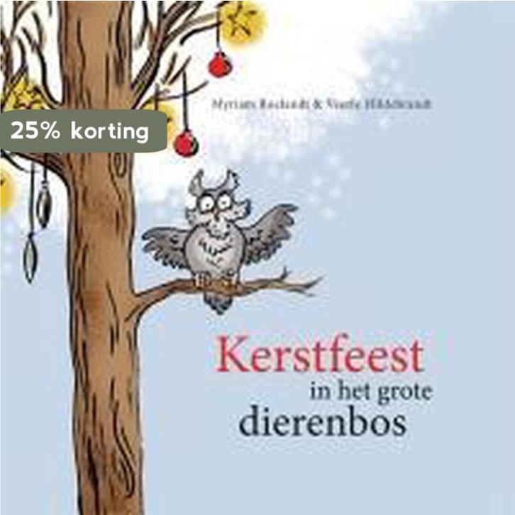 Kerstfeest in het grote dierenbos 9789460792946, Boeken, Kinderboeken | Kleuters, Gelezen, Verzenden