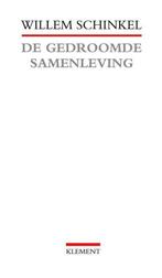 De gedroomde samenleving - Willem Schinkel - 9789086870363 -, Livres, Politique & Société, Verzenden