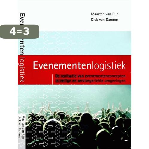 Evenementenlogistiek 9789081724913 Maarten van Rijn, Boeken, Economie, Management en Marketing, Zo goed als nieuw, Verzenden