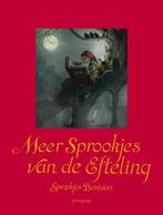 Meer sprookjes van De Efteling 9789021669588, Verzenden, Gelezen