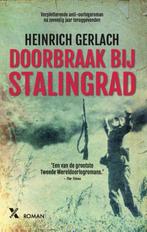 Doorbraak bij Stalingrad 9789401609050 Heinrich Gerlach, Boeken, Verzenden, Zo goed als nieuw, Heinrich Gerlach