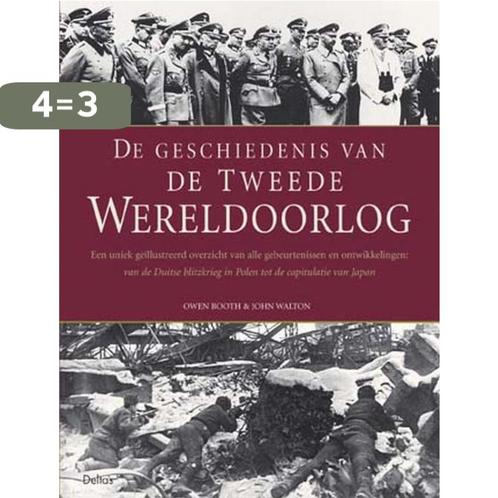 De geschiedenis van de Tweede Wereldoorlog 9789044707144, Boeken, Oorlog en Militair, Zo goed als nieuw, Verzenden