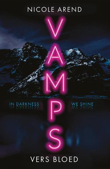 Vers bloed / Vamps / 1 9789026166365 Nicole Arend, Verzenden, Nicole Arend