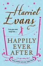Happily Ever After 9780007350278 Harriet Evans, Boeken, Verzenden, Gelezen, Harriet Evans