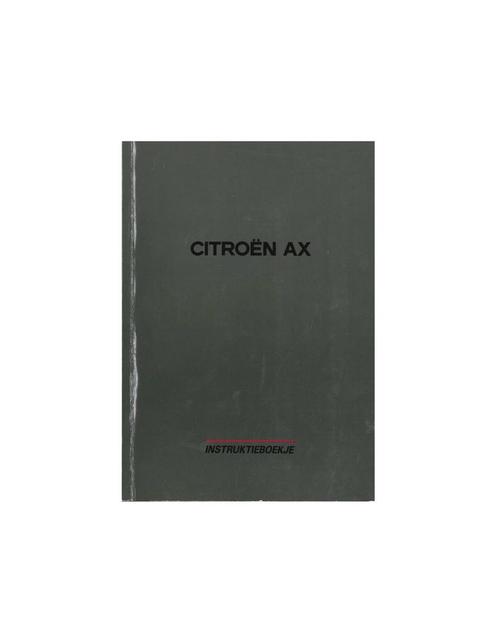 1992 CITROEN AX INSTRUCTIEBOEKJE NEDERLANDS, Auto diversen, Handleidingen en Instructieboekjes, Ophalen of Verzenden
