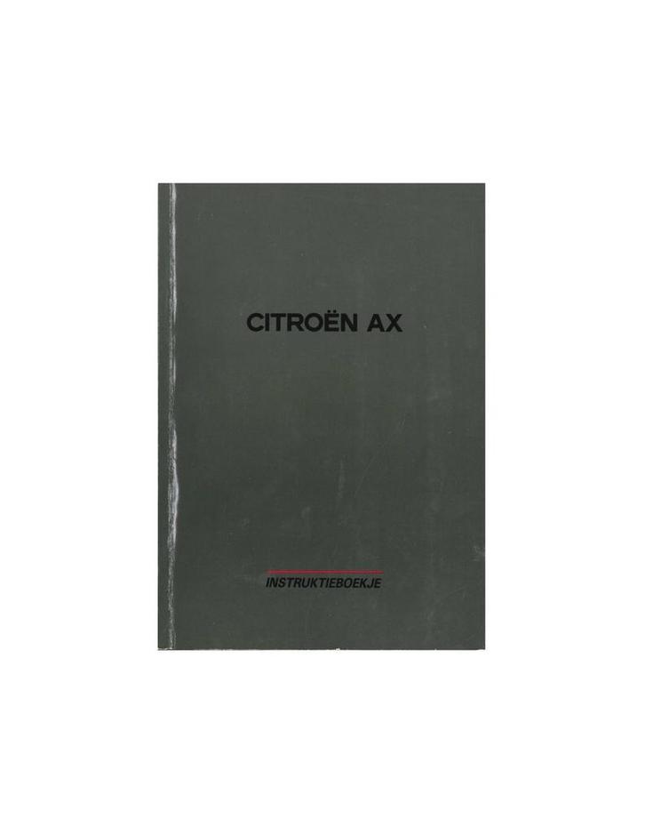 1992 CITROEN AX INSTRUCTIEBOEKJE NEDERLANDS, Auto diversen, Handleidingen en Instructieboekjes, Ophalen of Verzenden