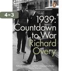 1939 Countdown To War 9780141041308 Richard Overy, Verzenden, Gelezen, Richard Overy